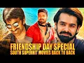 Download Lagu Friendship Day South Superhit Movies | Khatarnak Khiladi 2, No. 1 Dilwala, Main Insaaf Karoonga