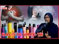 Download Lagu Kansarka Sambabada ayaa laga qaadaa Vape-ta.