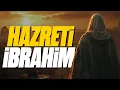 Lagu Hz. İbrahim'in Hikayesi | Tevrat İncelemesi
