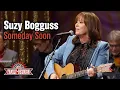 Suzy Bogguss sings Someday Soon