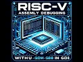 RISC-V Assembly Debugging with QEMU and GDB in Linux or WSL