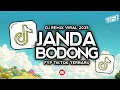 Download Lagu DJ JANDA BODONG | FULL BASS REMIX VIRAL FYP TIKTOK TERBARU 2025