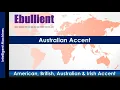 Ebullient - How to Pronounce Ebullient in Australian Accent British Accent American Accent