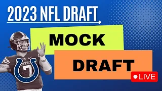 2023 NFL Mock Draft Colts Make Bold Move Trading Up to
