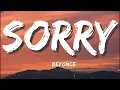 Sorry - Beyonce (Lyrics)