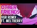Download Lagu Steven Universe: The Movie - Other Friends (Remix feat. Meltberry)