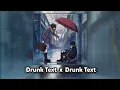 Download Lagu Drunk Text x Drunk Text(Tiktok full version)