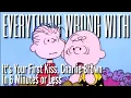 Download Lagu Everything Wrong With It's Your First Kiss, Charlie Brown In 6 Minutes or Less