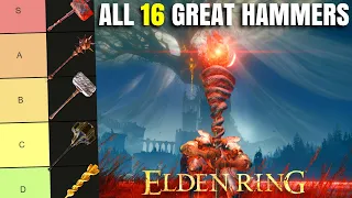 Best Elden Ring Great Hammer All 16 Great Hammers Ranked Weapon Tier List Patch 1 16