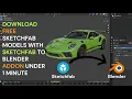 How to use Sketchfab to Blender addon under 1 minutes Blender Fast tutorials