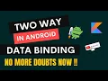 Two way data binding in android Android architecture components series