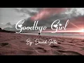 Goodbye Girl - Bread (Lyrics) By: David Gates