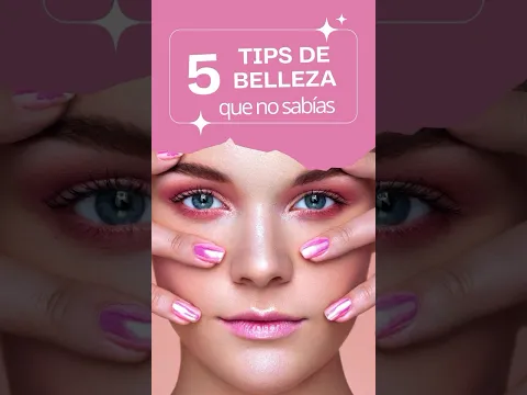 Tips de Belleza que te harán lucir espléndida