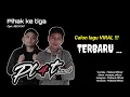 TERBARU !!! Pihak ke tiga - Platband (video lirik) #platbandofficial #new #single #viralvideo #pop