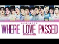 [VIETSUB] SEVENTEEN (세븐틴) - 'WHERE LOVE PASSED (愛が通り過ぎた跡)' (Color Coded Lyrics)