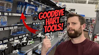 Goodbye Hart Tools WALMART HAS HAD ENOUGH