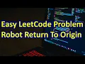 robot return to origin leetcode problem solution