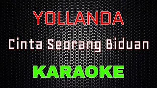 Download Yollanda - Cinta Seorang Biduan [Karaoke] | LMusical MP3