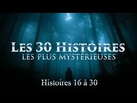 Download MP3 LES 30 HISTOIRES LES PLUS MYSTÉRIEUSES - Compilation (Thread Horreur)