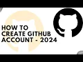 How to Create GitHub account and repository 2024 Step-by-Step Beginner Guide