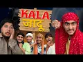 KALAA JAADU ☠️ | OFFICIAL VIDEO | FUKREYBOYZ0
