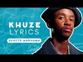 Download Lagu Khuze Lyrics - LastBornDiroba, NeyTheBae, Scotts Maphuma, CowBoii