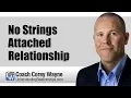 No Strings Attached Relationship