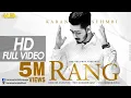 Download Lagu Rang | Karan Sehmbi | Full Video | 👍 | Hub recordz