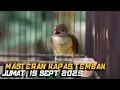 Download Lagu MASTERAN KAPAS TEMBAK GACOR | JUMAT, 18 SEPTEMBER 2025