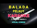Download Lagu BALADA PELAUT - KARAOKE Cha - Cha Version  Tantowi yahya ~ Vocal Cowok
