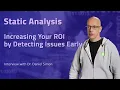 Static Analysis - How to Increase Your ROI by Detecting Issues Early