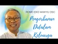 Download Lagu PENGORBANAN DIDALAM KELUARGA OLEH ROMO EKO WAHYU OSC