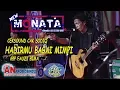 Download Lagu NEW MONATA - HADIRMU BAGAI MIMPI - CEKSOUND CAK SODIQ - AN PROMOSINDO NGORO MP3