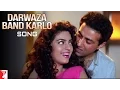 Download Lagu Darwaza Band Karlo Song | Darr | Sunny Deol, Juhi Chawla | Abhijeet Bhattacharya, Lata Mangeshkar