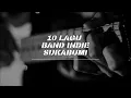 Download Lagu FULL ALBUM II  10 LAGU HITS BAND INDIE SUKABUMI  II  PALING ENAK DI DENGAR  II  PART 1