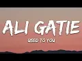 Download Lagu Ali Gatie - Used to You (Lyrics)