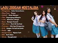 Download Lagu LAGU NOSTALGIA PALING HITS 2000AN