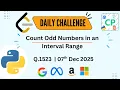 Count Odd Numbers in an Interval Range LeetCode Daily Challenge Learn DSA Python Program