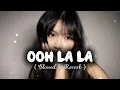 Ooh La La - (Slowed & Reverb) mix#trading video 2026 ka song 🎵 
