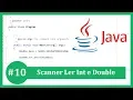 Aprenda Java Tutorial - Scanner Ler Int e Double