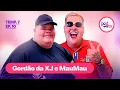Download Lagu GORDÃO DA XJ E MAUMAU | PODCATS 7ª TEMP #10