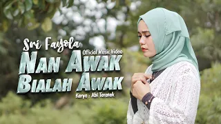 Download Sri Fayola - Nan Awak Bialah Awak (Official Music Video) MP3