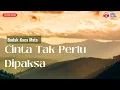 Lagu Cinta Tak Perlu Dipaksa - Budak Kaca Mata (Lirik Video Jiwang)