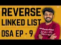 Reversing a Linked List Data Structures Ep-9 DS Mastery code io - Tamil