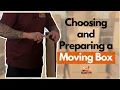 Choosing and Preparing a Moving Box