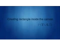 HTML5 canvas tutorial - Creating rectangle on the canvas Part2