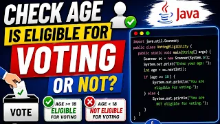 Java Program to Check Eligibility for Voting Java program beginners