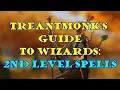 Treantmonk s Guide to Wizards 2nd level spells