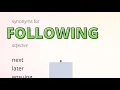 Synonyms For Following