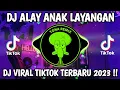 Download Lagu DJ ALAY ANAK LAYANGAN || DJ VIRAL TIKTOK TERBARU 2023 !!